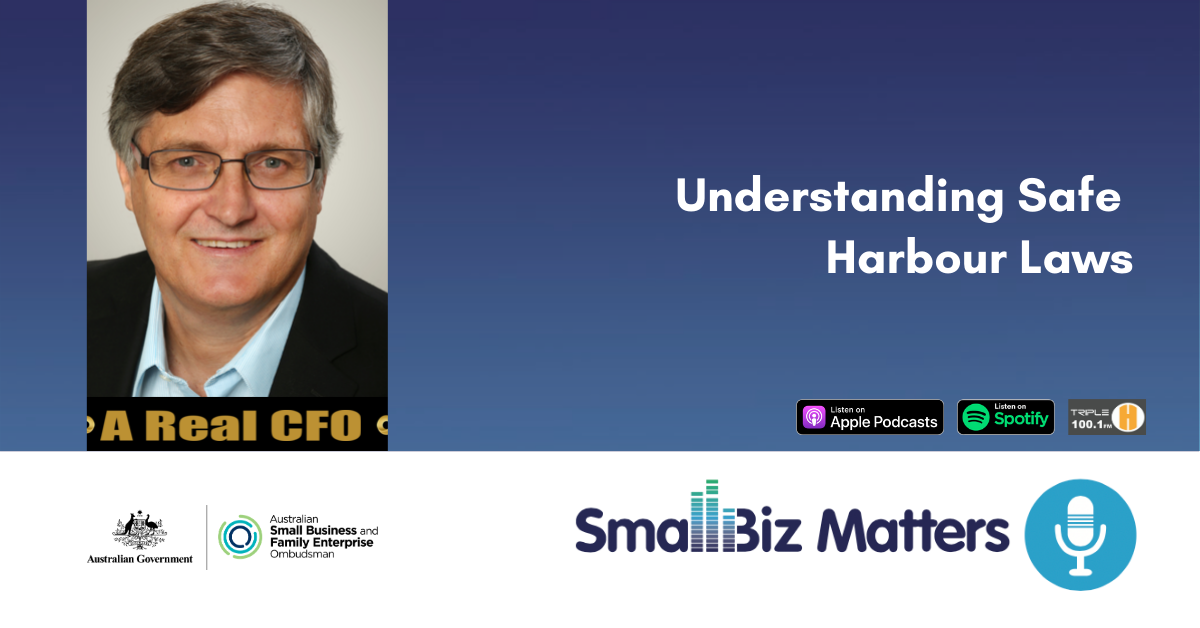 How to understand the Safe Harbour Laws to avoid insolvency and protect your personal assets With special guest with Wayne Wanders, A Real CFO