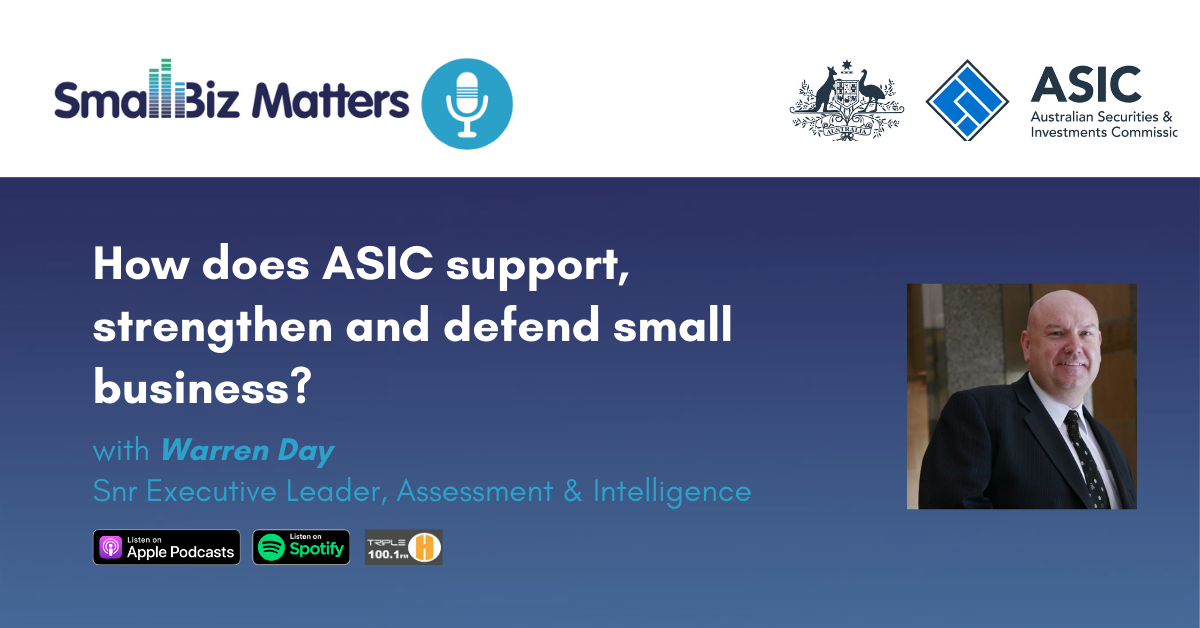 How does ASIC work to support the small business community?