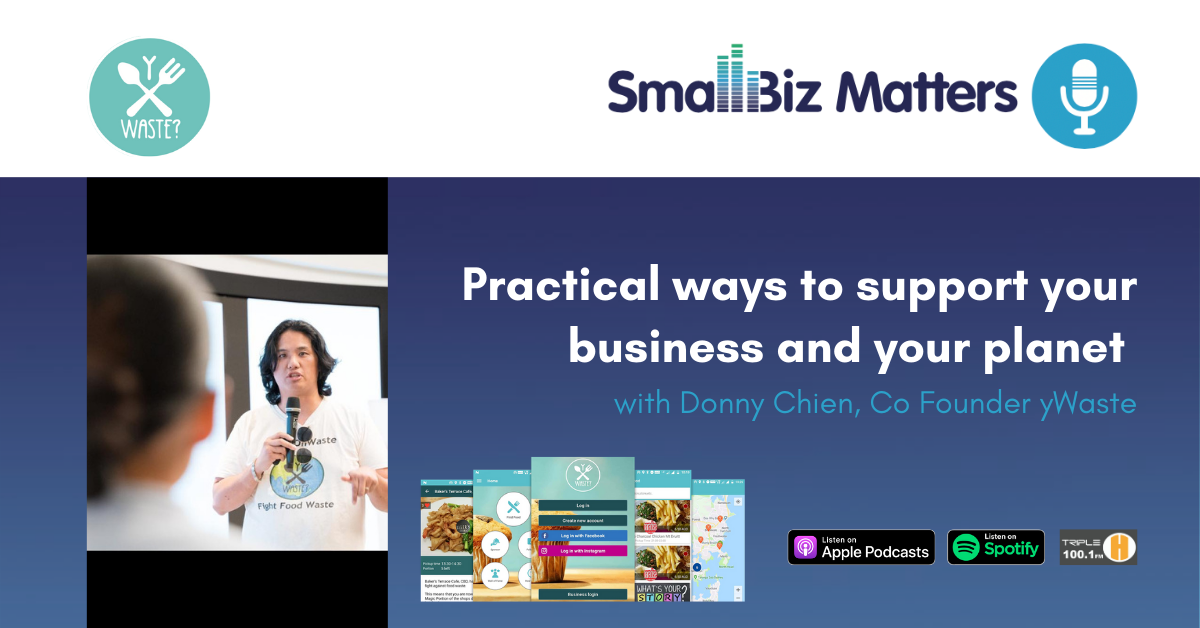 Practical ways to support your business and your planet With special guest Donny Chien, Co Founder yWaste