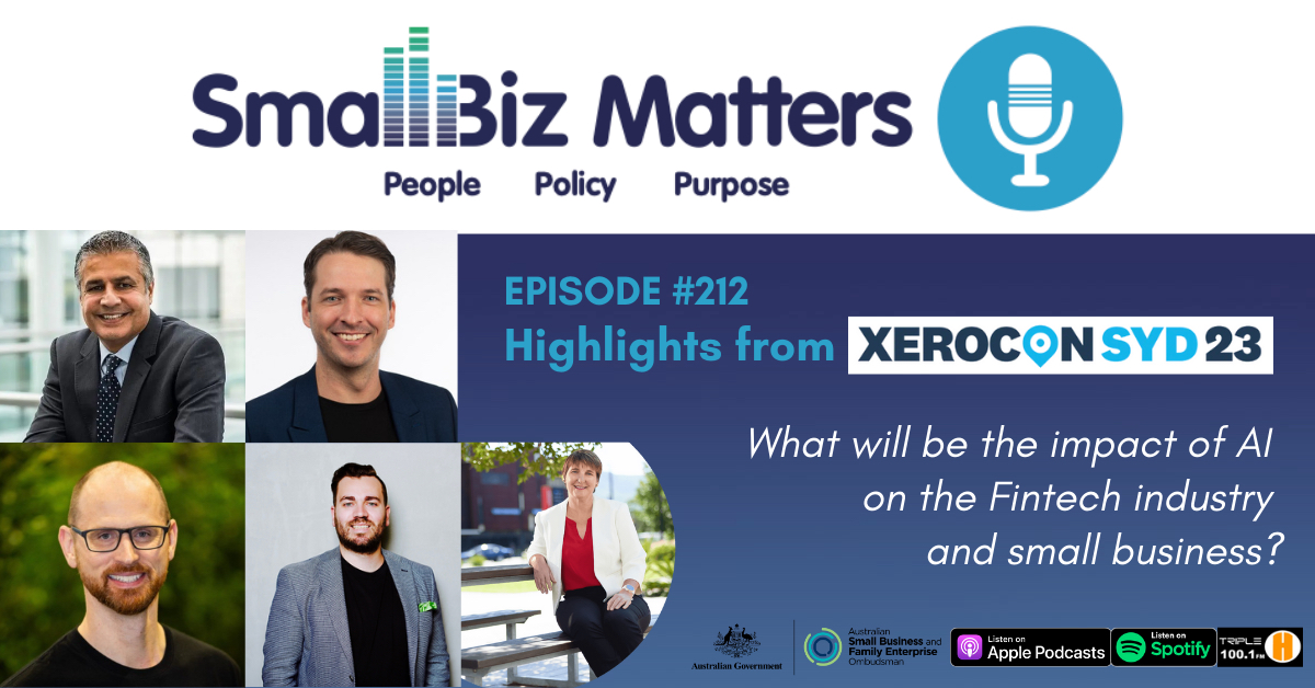 EP#212 ~ Highlights from Xerocon 2023 ~ What will be the impact of AI on the Fintech industry and small business?