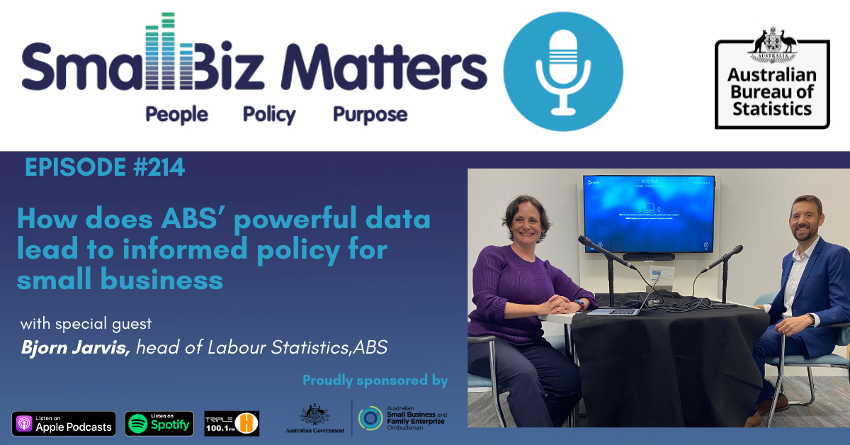 EP#214 ~ How does ABS' powerful data lead to informed policy for small business?