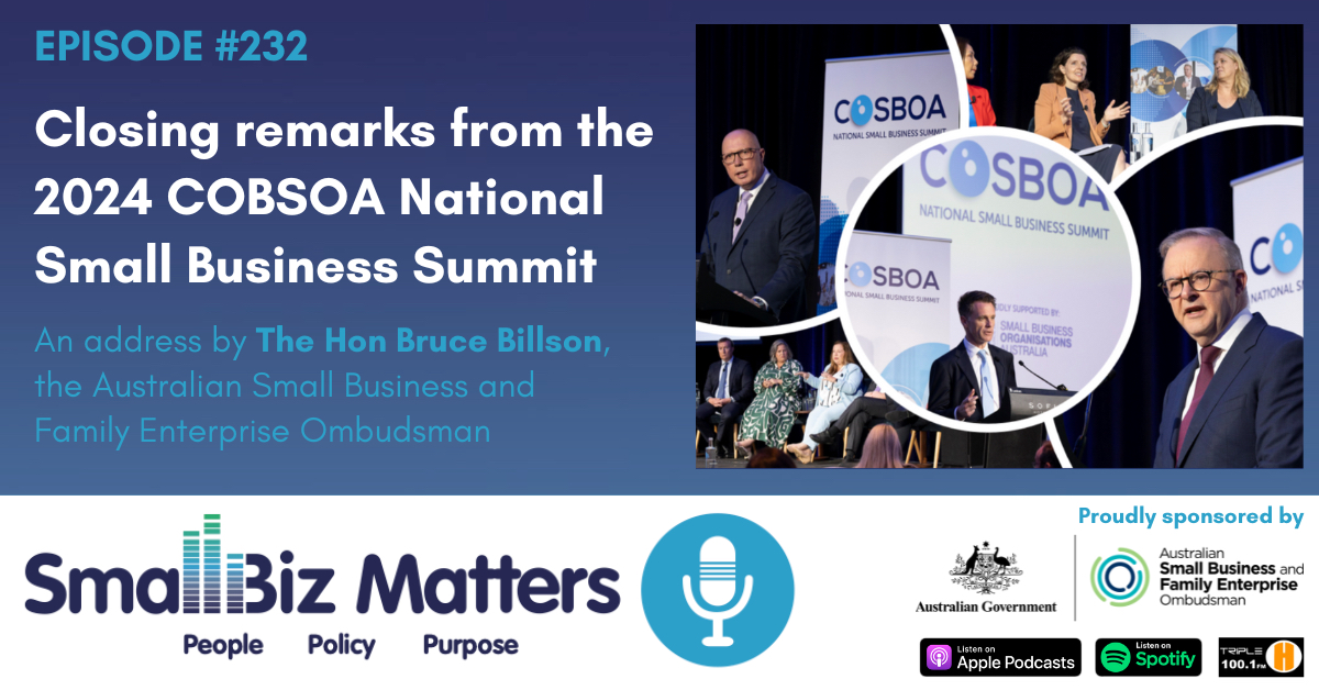 EP#232 ~ Closing remarks from the 2024 COBSOA National Small Business Summit